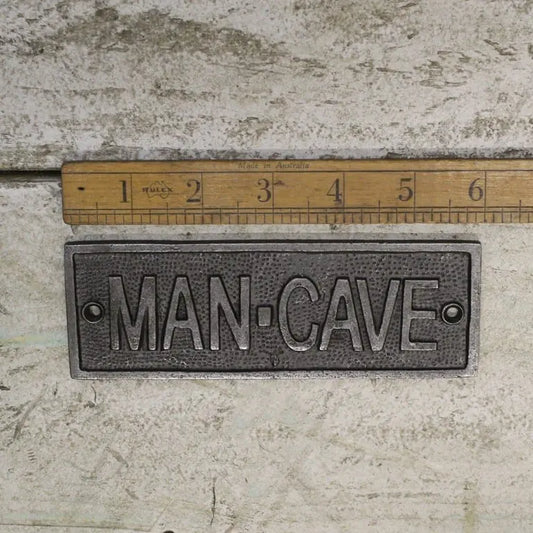 Man Cave Plaque Cast Antique Iron 150mm x 50mm