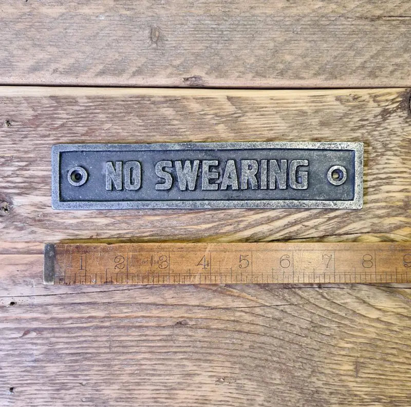 Plaque NO SWEARING Antique Cast Iron – 195mm x 42mm