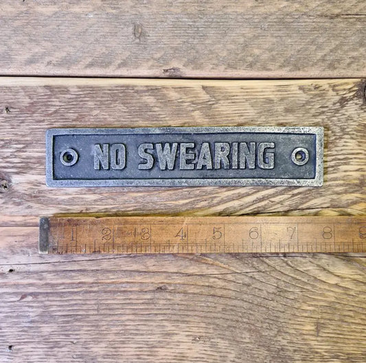 Plaque NO SWEARING Antique Cast Iron – 195mm x 42mm